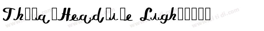 ThomasHeadline Light字体转换
